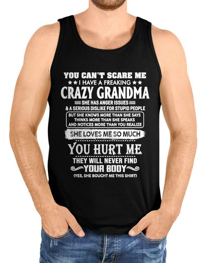 You Can’t Scare Me I Have A Freaking Crazy Grandma – Gift For Grandson And Granddaughter From Grandma – DONN00 (SKU11-126-00)