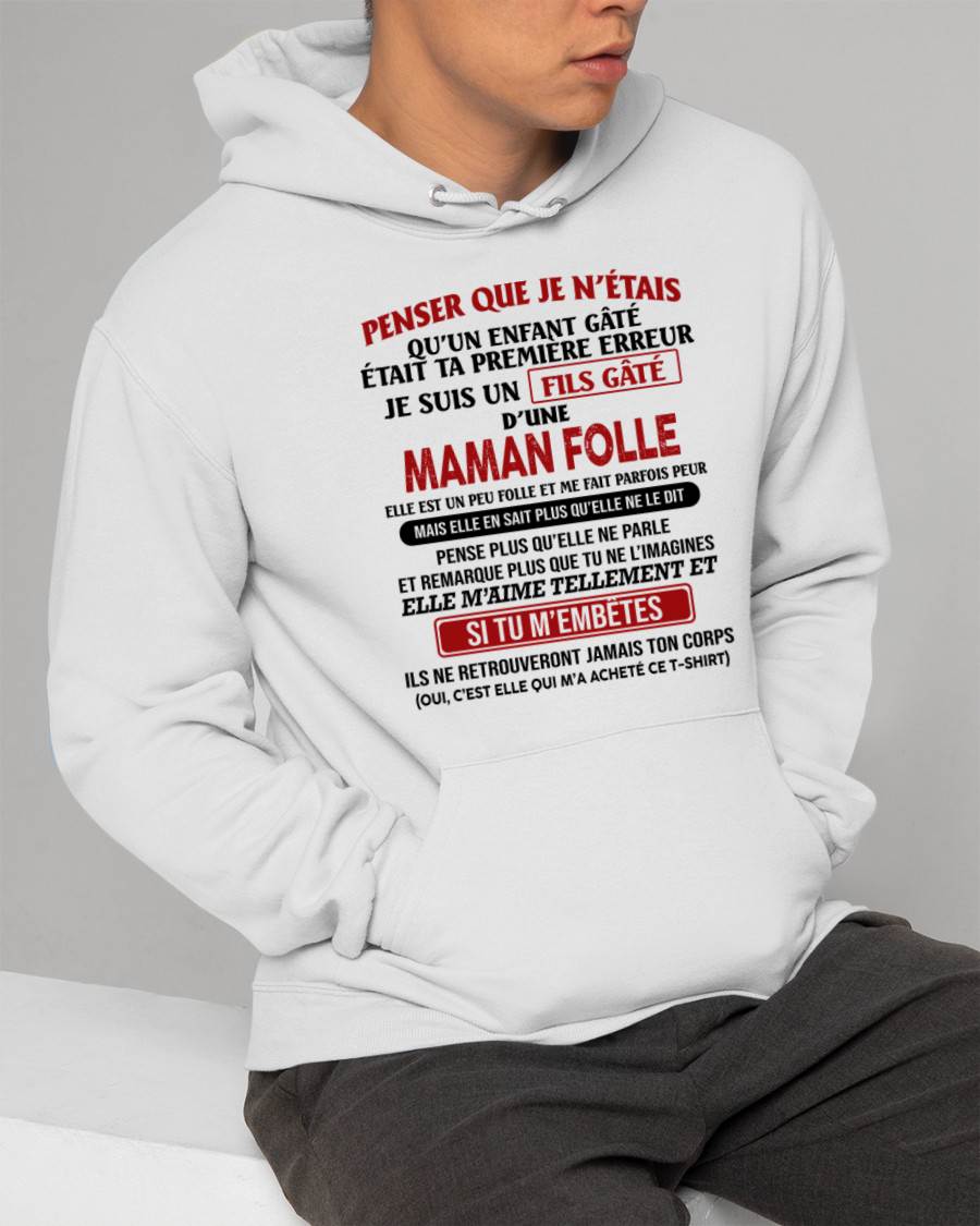 JE SUIS UN FILS GÂTÉ – CADEAU DE MAMAN - frEBIL00 (SKU12-186)