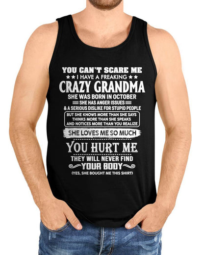 October – You Can’t Scare Me I Have A Freaking Crazy Grandma – Gift For Grandson And Granddaughter From Grandma – DOAN10 (SKU11-126-10)