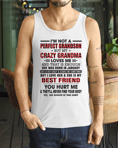 January – I’m Not A Perfect Grandson But My Crazy Grandma Loves Me – Gift For Grandson From Grandma – DOAN01 (SKU10-167-01)
