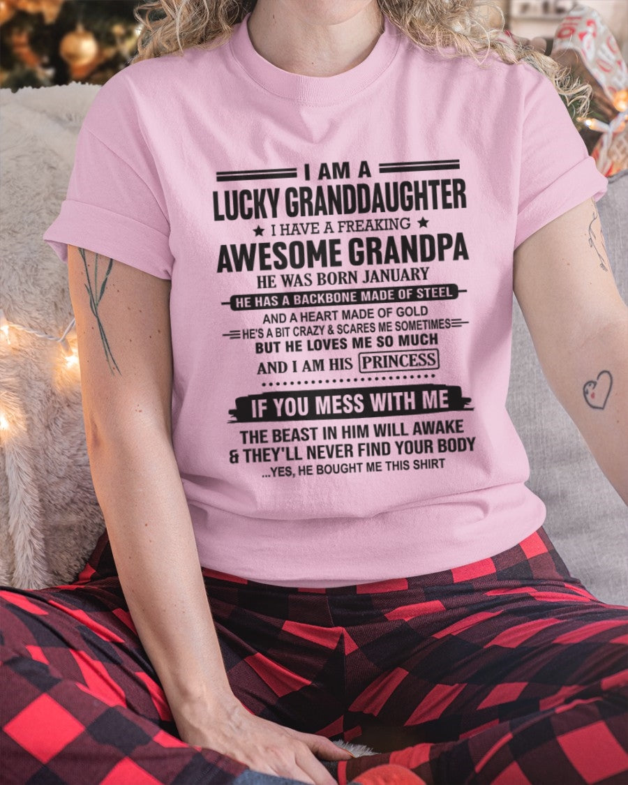 I Am A Lucky Granddaughter T-Shirt – Birthday Gift From January Grandpa / Man - EBIL01 (SKU11-122-01)