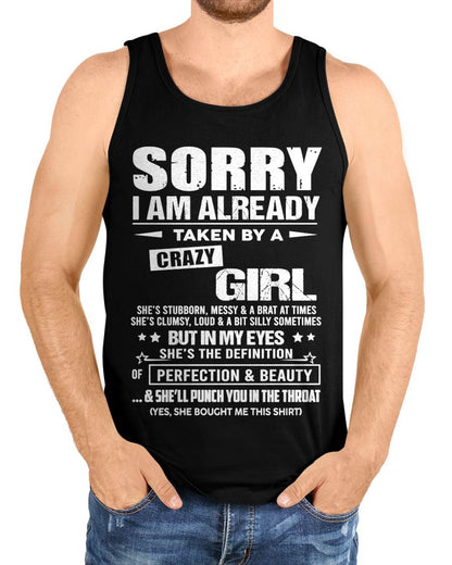 Sorry I Am Already Taken By A Crazy Girl – Gift For Your Boyfriend, Husband From Wife – DONN00 (SKU10-139-00)