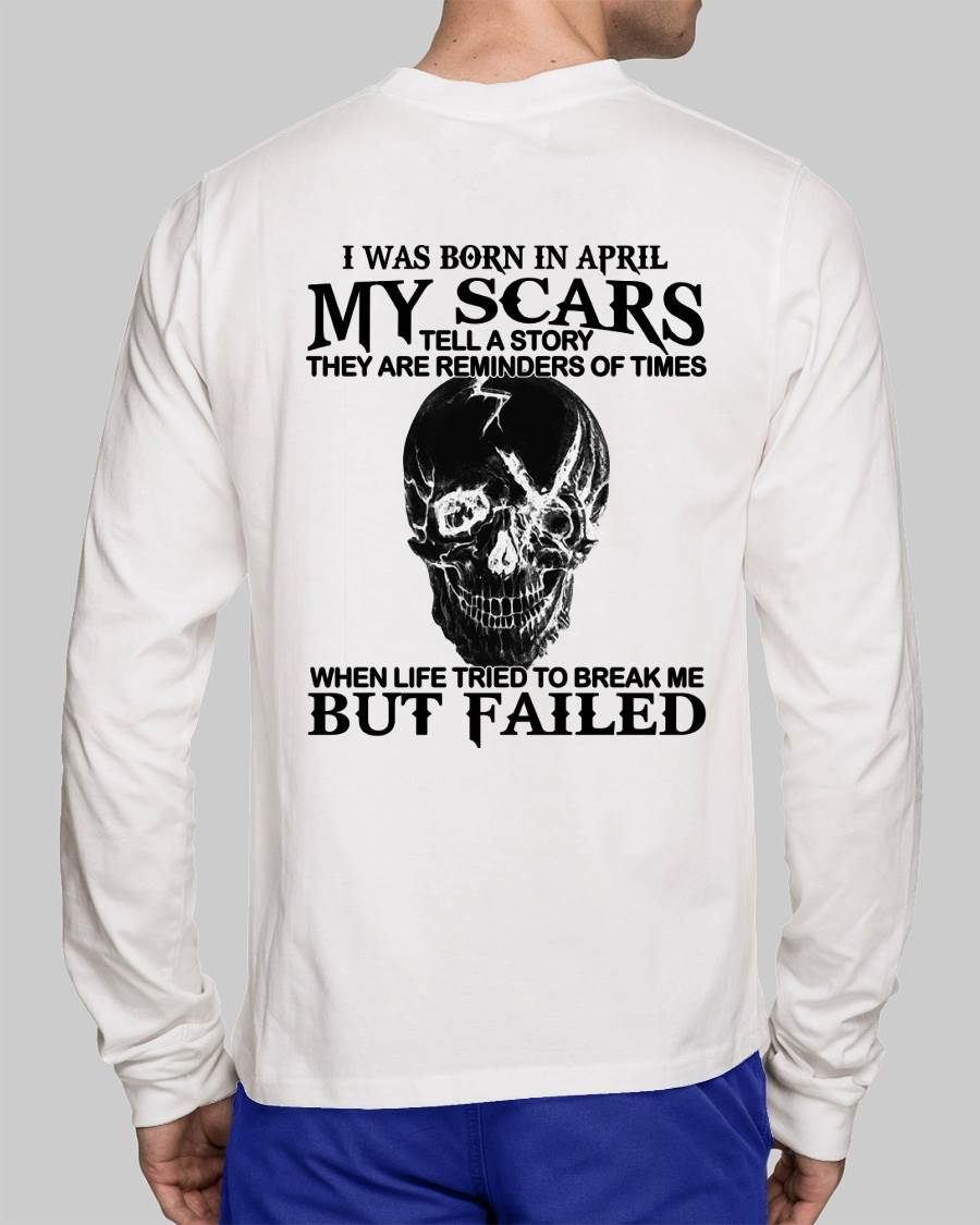 April - My Scars Tell A Story – T Shirt For Man – DONN04 (SKU2604-34-04)