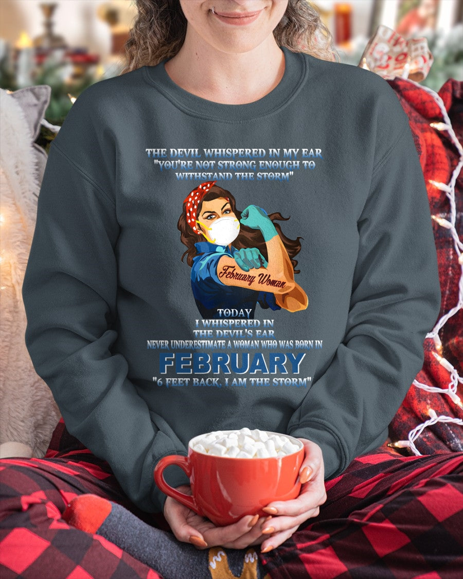 Never Underestimate A Woman Born In February – February Woman “I Am The Storm” - FMA / EBIL02 (SKU12-322-02)