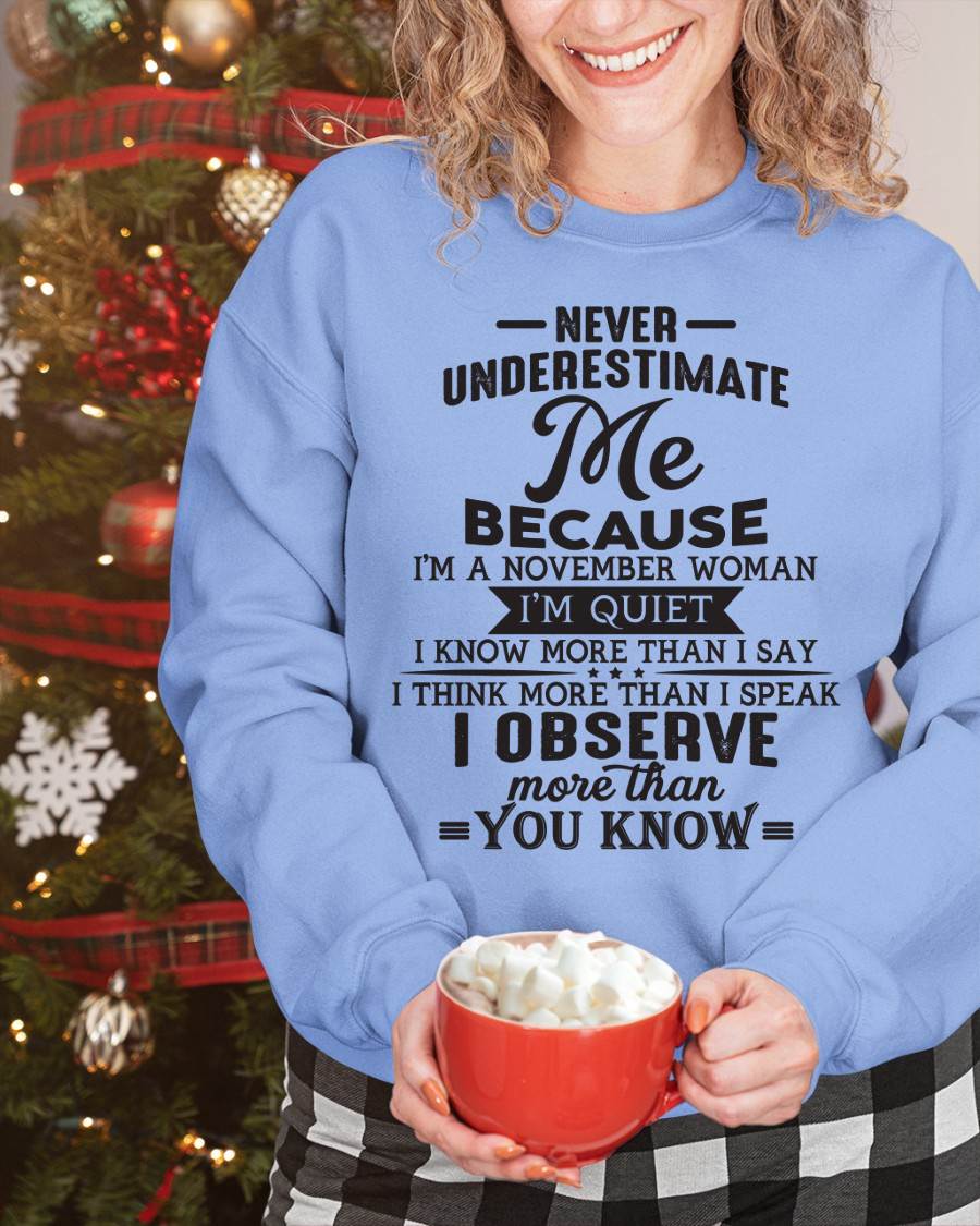 November - Never Underestimate Me - T Shirt For Woman - DOAN11 (SKU10-23-11)