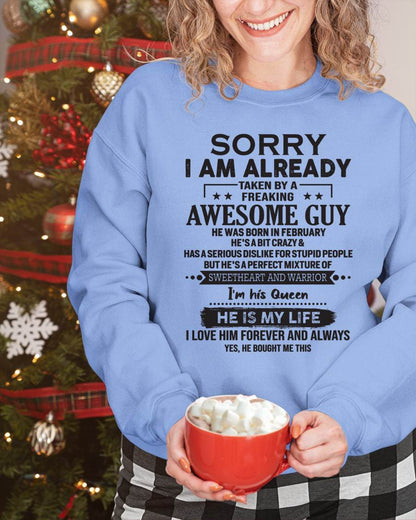 February - Sorry I Am Already Taken By A Freaking Awesome Guy - Gift For Your Girlfriend, Wife From Husband - DOAN02 (SKU10-98-02)