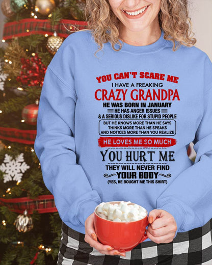 January - You Can’t Scare Me I Have A Freaking Crazy Grandpa – Gift For Granddaughter From Grandpa – DONN01 (SKU26T-01261-01)