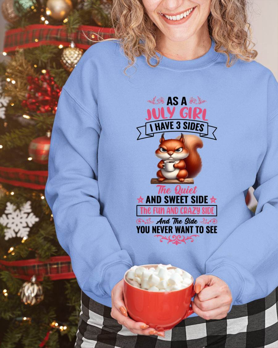 July - I Have 3 Sides – T Shirt For Woman – DONN07 (SKU2604-233-07)