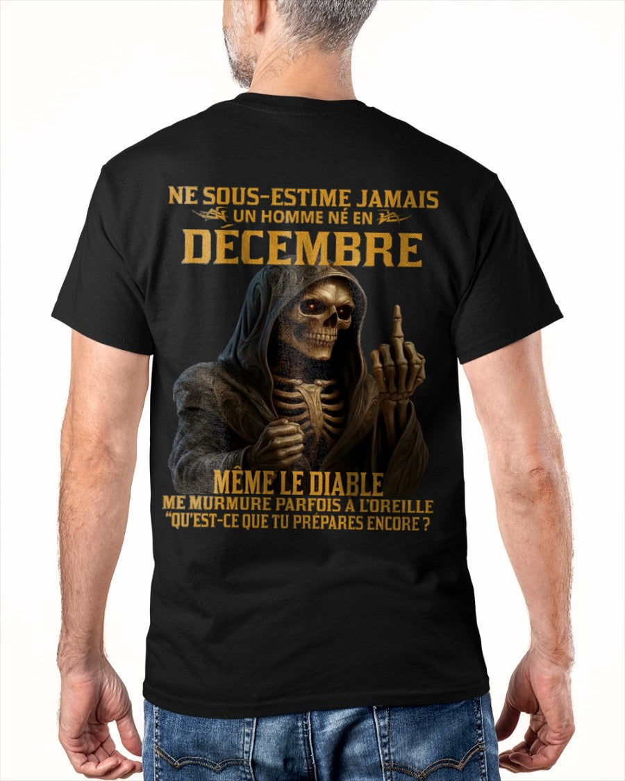 NE SOUS-ESTIME JAMAIS UN HOMME NÉ EN DÉCEMBRE Fr12 DONN12 male (SKU12-305-12)