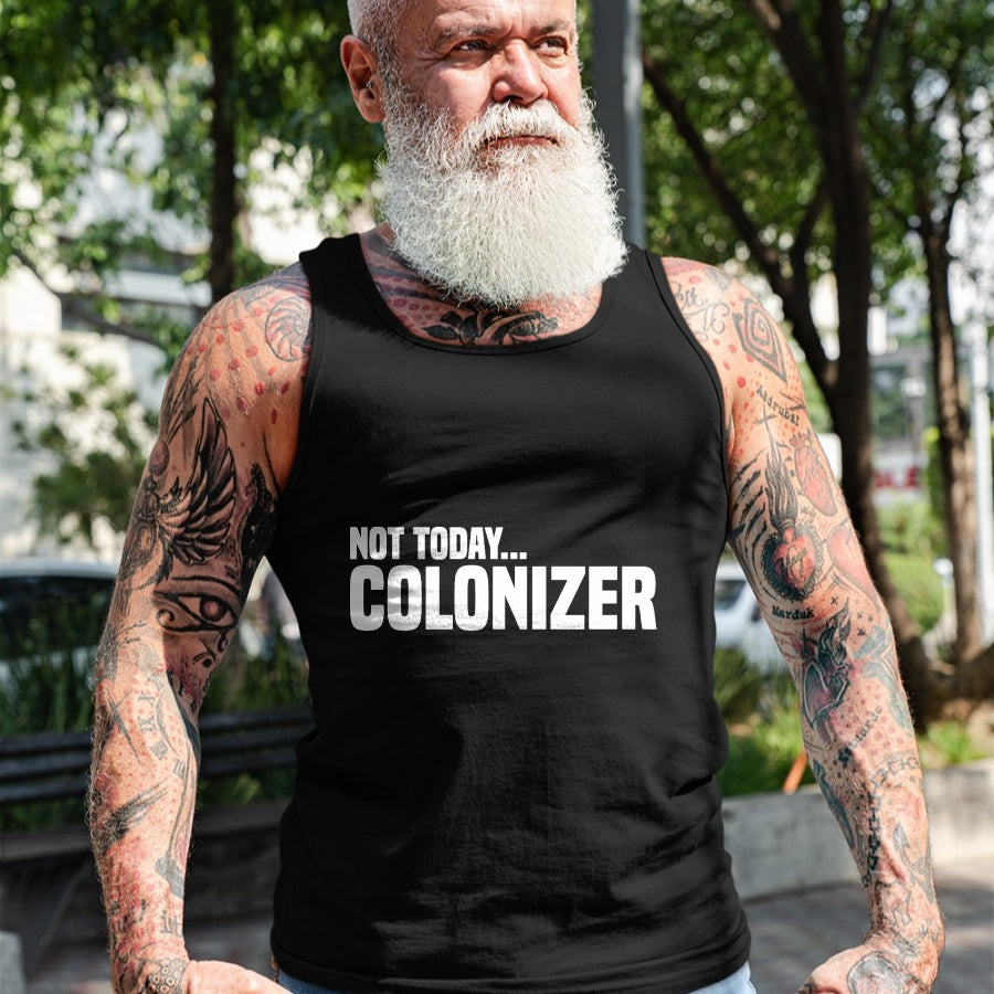 Native American T-Shirts, Vintage Native American Unisex T-Shirt/Hoodie/Sweatshirt HLT00 - Not Today Colonizer Native American Indigenous T-Shirt