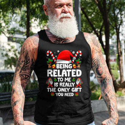 Being Related To Me Funny Christmas Family Xmas Pajamas T-Shirt - Christmas Unisex T-Shirt/Hoodie/Sweatshirt - HNDS00