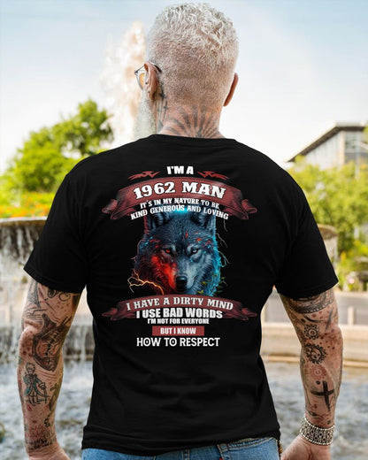 BORN IN 1962 - KNOW HOW TO RESPECT - BIRTHDAY T-SHIRT FOR MEN - Us1962 (SKU12-286-1962)