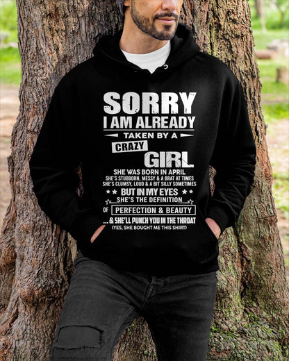 April – Sorry I Am Already Taken By A Crazy Girl – Gift For Your Boyfriend, Husband From Wife – DOAN04 (SKU10-139-04)