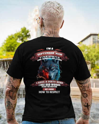 SEPTEMBER - KNOW HOW TO RESPECT - BIRTHDAY T-SHIRT FOR MEN - EBIL09 (SKU12-162-09)