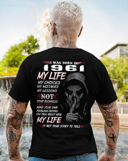 I WAS BORN IN 1961 - T-SHIRT FOR MAN - DONN1961 (SKU07-1961)