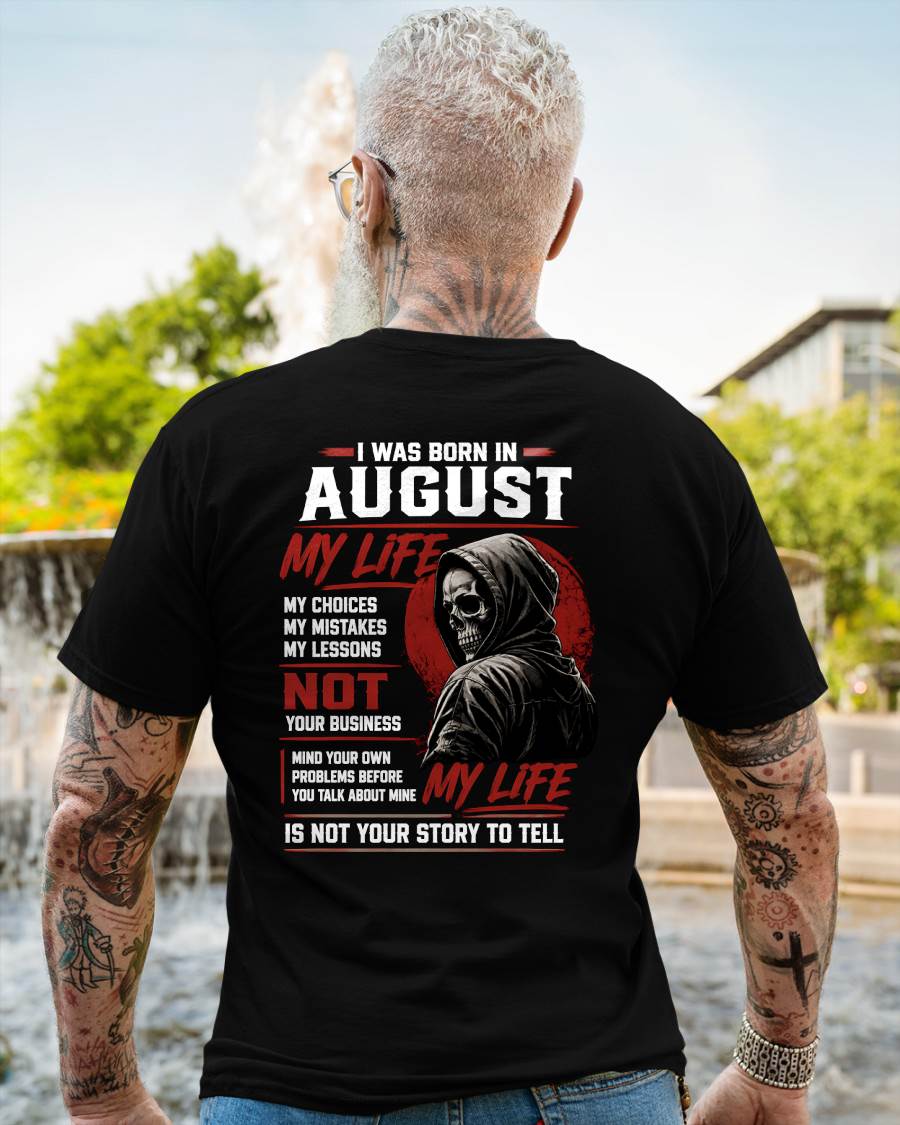 AUGUST - MY LIFE - T SHIRT FOR MAN - DONN08 (SKU2607-329-08)