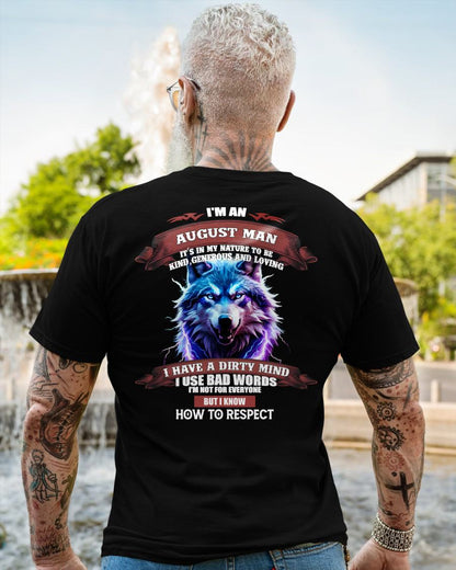 AUGUST - KNOW HOW TO RESPECT - BIRTHDAY T-SHIRT FOR MEN - EBIL08 (SKU12-312-08)