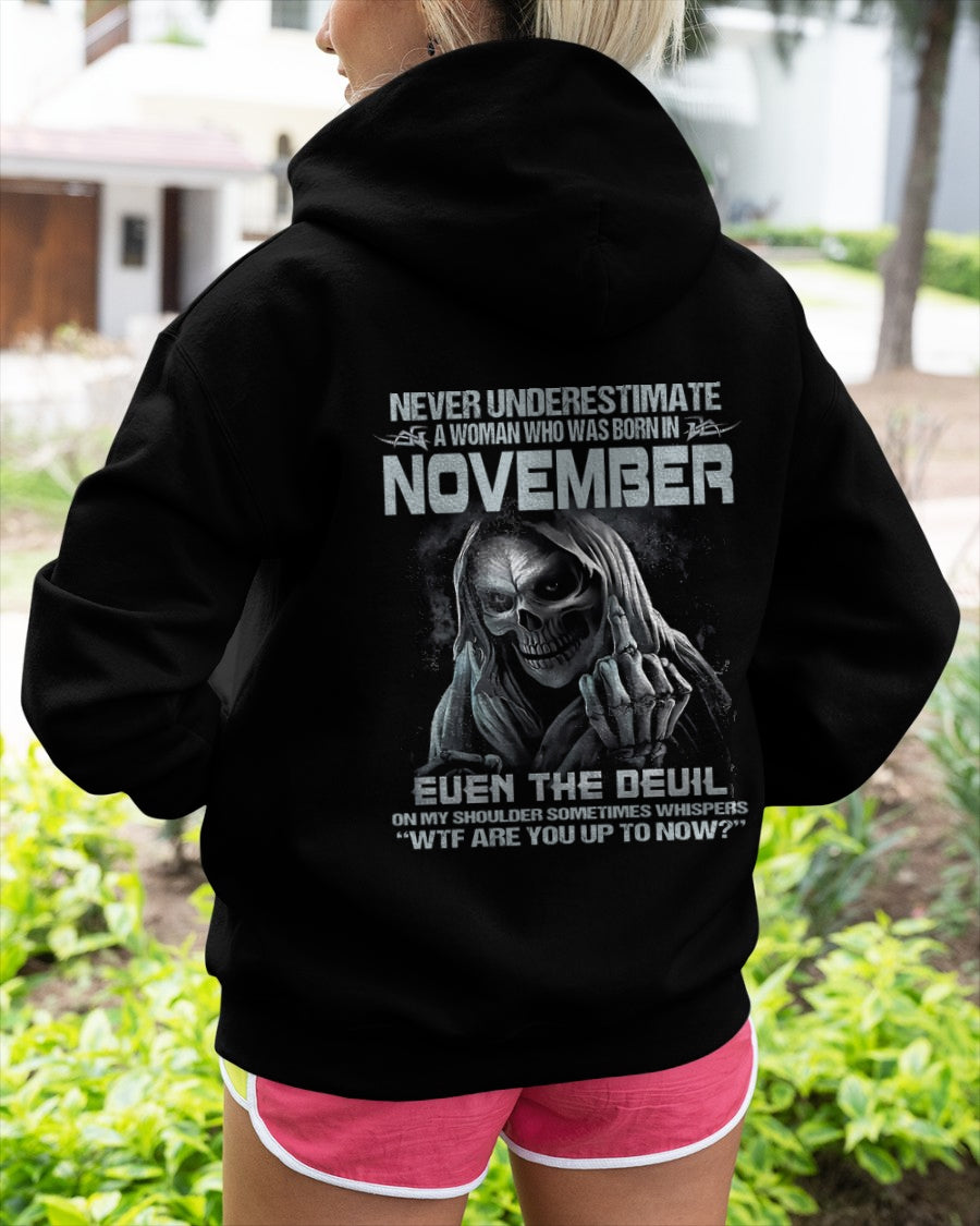 Never Underestimate A Woman Who Was Born In November – T-Shirt For Woman – DONN11 (SKU09-13-11)