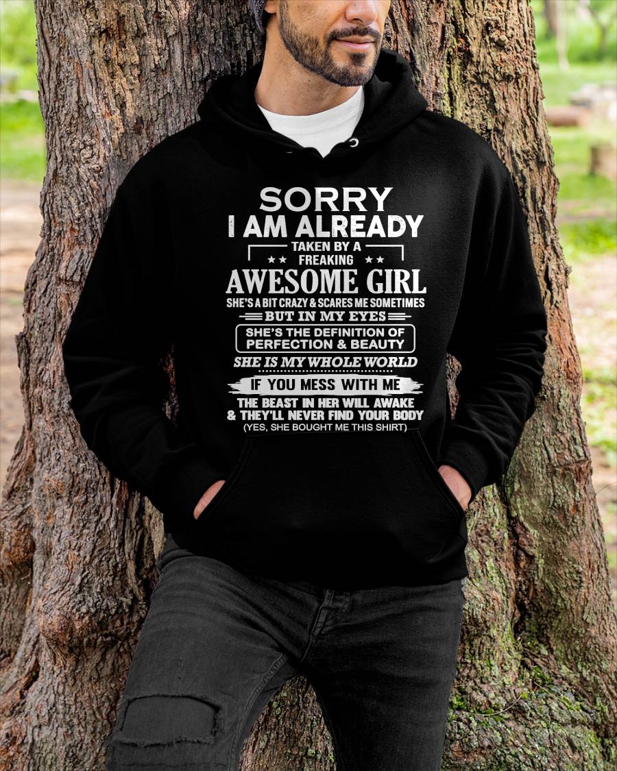 Sorry I Am Already Taken By A Freaking Awesome Girl – Gift For Boyfriend From Wife Or Girlfriend T-Shirt – DONN00 (SKU12-293-00)