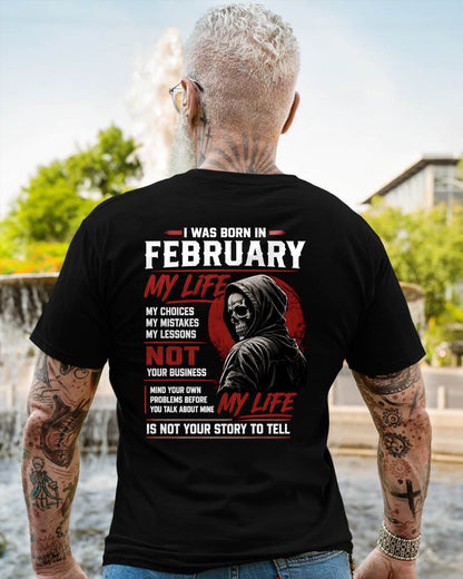 FEBRUARY - MY LIFE - T SHIRT FOR MAN - DONN02 (SKU2607-329-02)