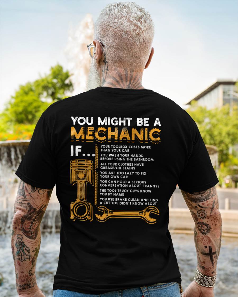 You Might Be A Mechanic - Gift For Mechanic - DONN (SKUM08-D08)