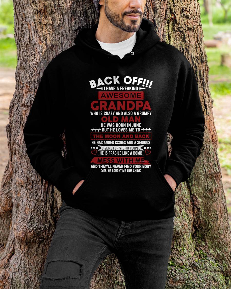 June – Back Off!!! I Have A Freaking Awesome Grandpa – Gift For Grandson And Granddaughter From Grandpa – DOAN06 (SKU10-153-06)