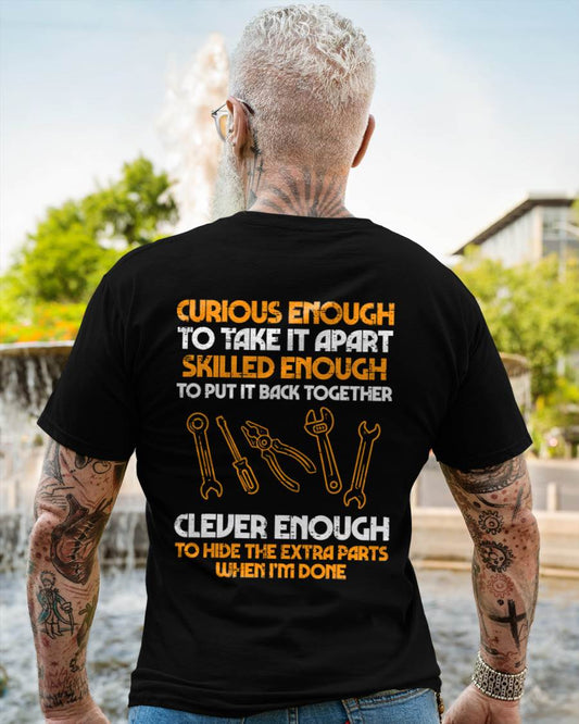 Curious Enough To Take It Apart Car Auto Garage Mechanic Men T-Shirt - Gift For Mechanic - DONN (SKUM08-D12)