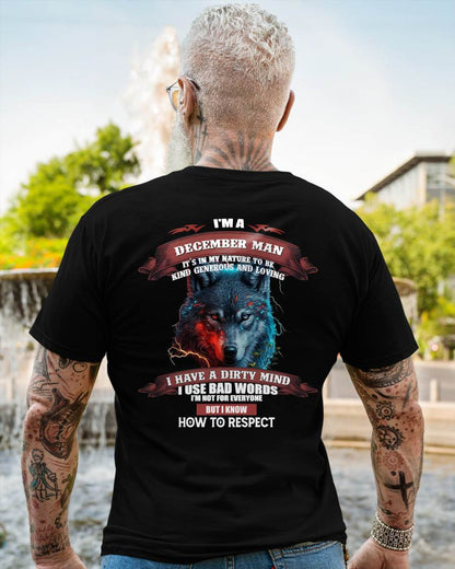 DECEMBER - KNOW HOW TO RESPECT - BIRTHDAY T-SHIRT FOR MEN - EBIL12 (SKU12-162-12)