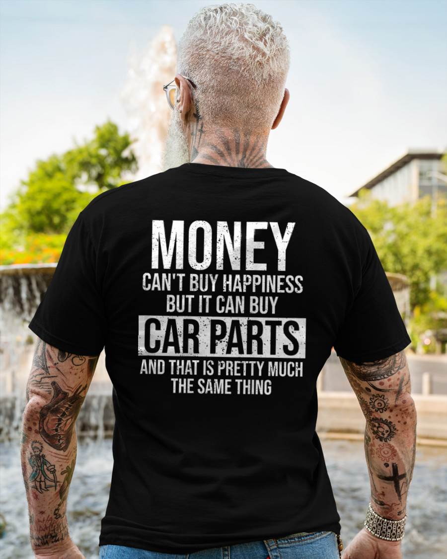 Can Buy Car Parts Funny Car Guy Mechanic Garage Gift T-Shirt - Gift For Mechanic - DONN (SKUM08-D15)