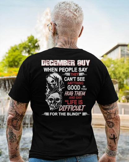 DECEMBER -  HUG THEM AND SAY... - BIRTHDAY T-SHIRT FOR MEN - EBIL12 (SKU12-253-12)