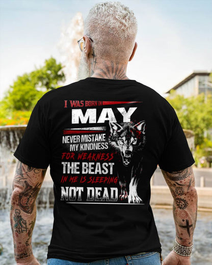 I Was Born In May Never Mistake My Kindness For Weakness - T-Shirt For Man - DONN05 (SKU08-64-05)