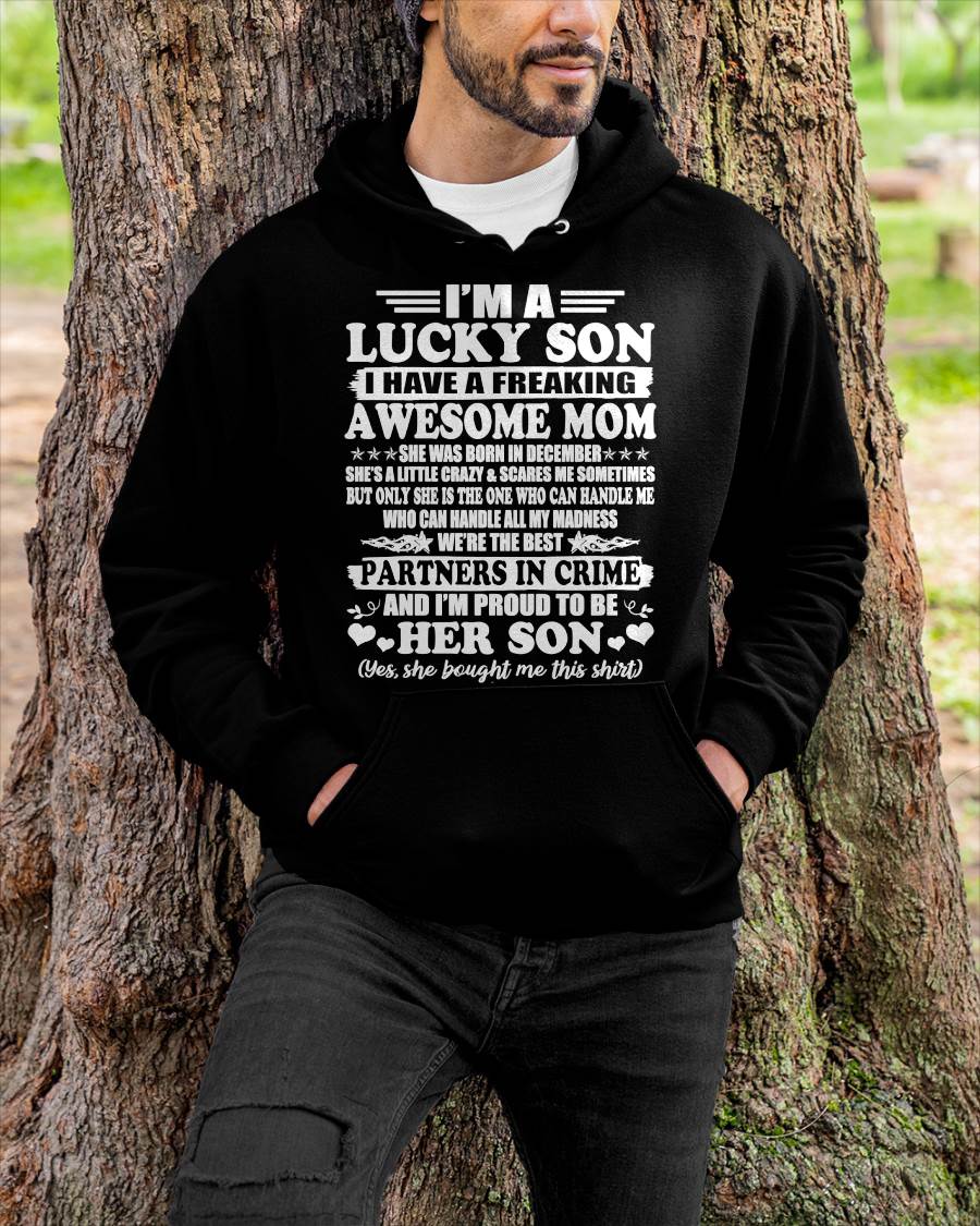 December – I’m A Lucky Son I Have A Freaking Awesome Mom – Gift For Son From Mom – DOAN12 (SKU12-204-12)