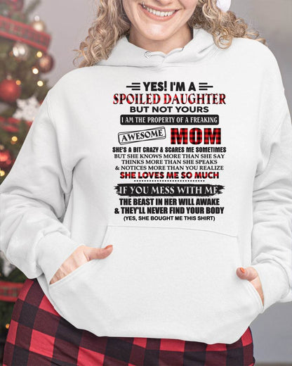 Spoiled Daughter Of Awesome Mom T-Shirt - Perfect Gift From Mom - EBIL00 (SKU11-149-00)