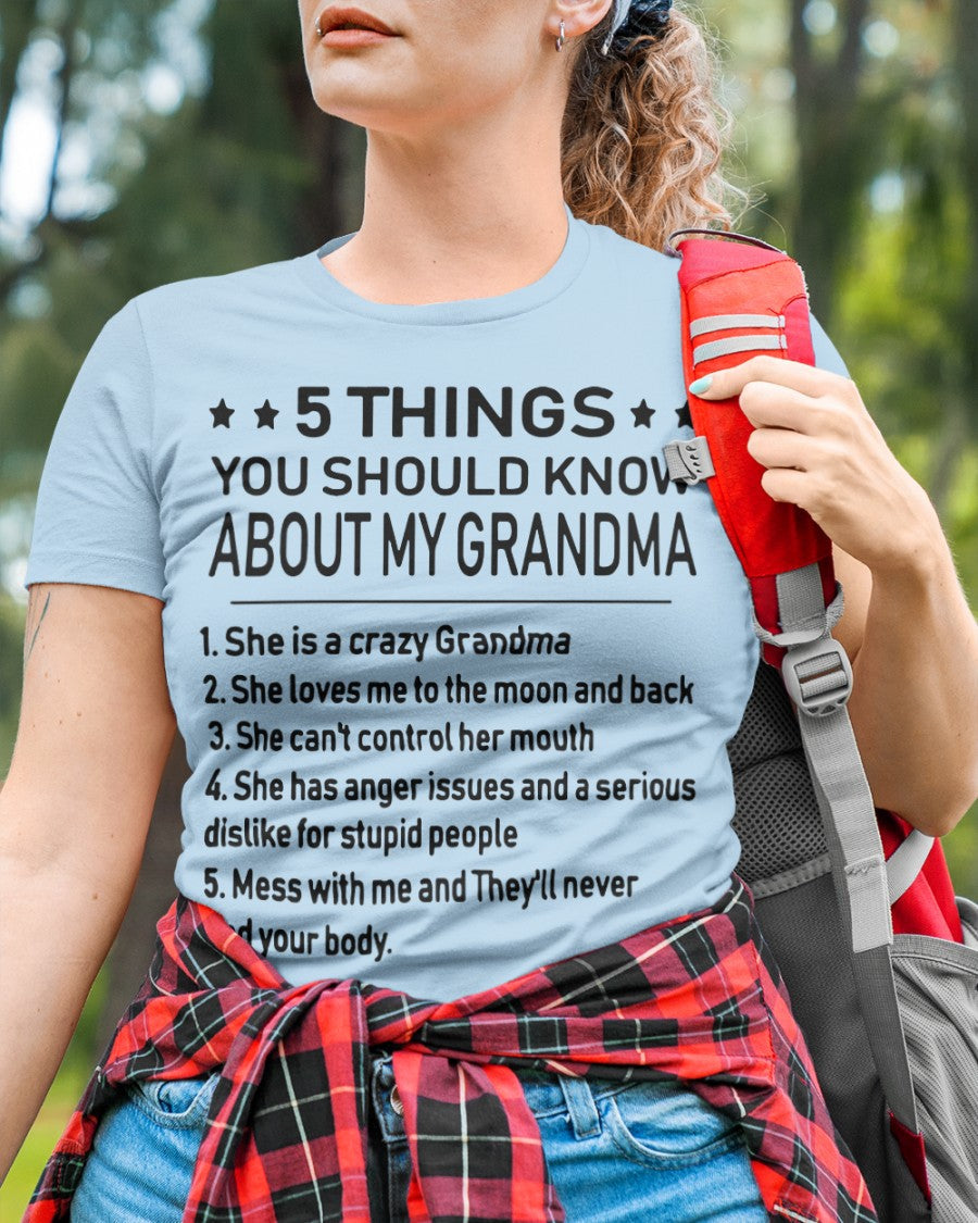 5 THINGS  YOU SHOULD KNOW ABOUT MY GRANDMA - Gift for granddaughter EBIL00 (SKU10-18)