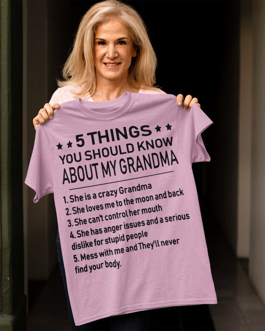 5 THINGS  YOU SHOULD KNOW ABOUT MY GRANDMA - Gift for granddaughter EBIL00 (SKU10-18)