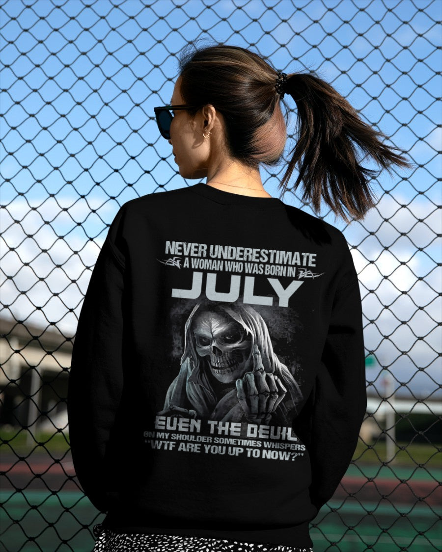 Never Underestimate A Woman Who Was Born In July – T-Shirt For Woman – DONN07 (SKU09-13-07)
