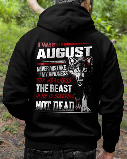 I Was Born In August Never Mistake My Kindness For Weakness - T-Shirt For Man - DONN08 (SKU08-64-08)