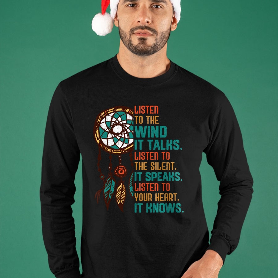 Native American T-Shirts, Vintage Native American Unisex T-Shirt/Hoodie/Sweatshirt HLT00 - Listen To The Wind It Talks Fun Native American Day Graphic Long Sleeve T-Shirt (1)