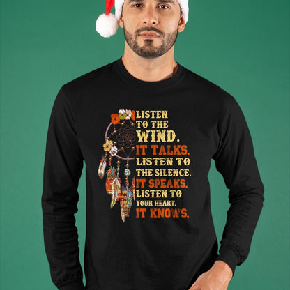 Native American T-Shirts, Vintage Native American Unisex T-Shirt/Hoodie/Sweatshirt HLT00 - Listen To The Wind It Talks Native American Proverb Quotes T-Shirt