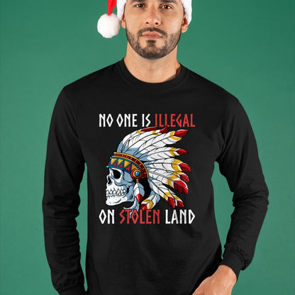 Native American T-Shirts, Vintage Native American Unisex T-Shirt/Hoodie/Sweatshirt HLT00 - Native American No One Is Illegal On Stolen Land T-Shirt