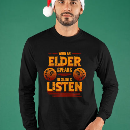 Native American T-Shirts, Vintage Native American Unisex T-Shirt/Hoodie/Sweatshirt HLT00 - American Flag - Be Silent And Listen To Elder Native American Day Graphic T-Shirt