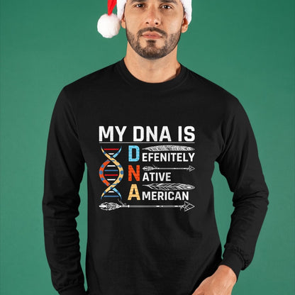 Native American T-Shirts, Vintage Native American Unisex T-Shirt/Hoodie/Sweatshirt HLT00 - Native American DNA Native Indian Pride Indigenous T-Shirt (3)
