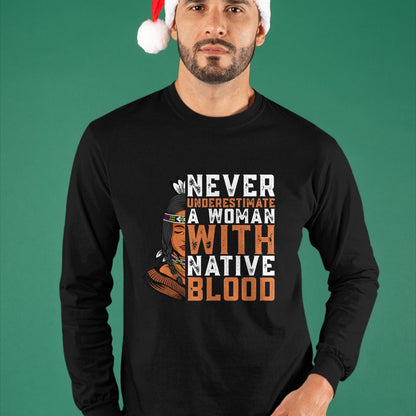Native American T-Shirts, Vintage Native American Unisex T-Shirt/Hoodie/Sweatshirt HLT00 - Indian A Woman With Native Blood Native American T-Shirt