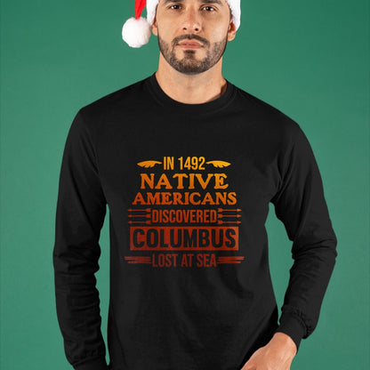 Native American T-Shirts, Vintage Native American Unisex T-Shirt/Hoodie/Sweatshirt HLT00 - Native Americans Discovered Native American Day Graphic T-Shirt (1)