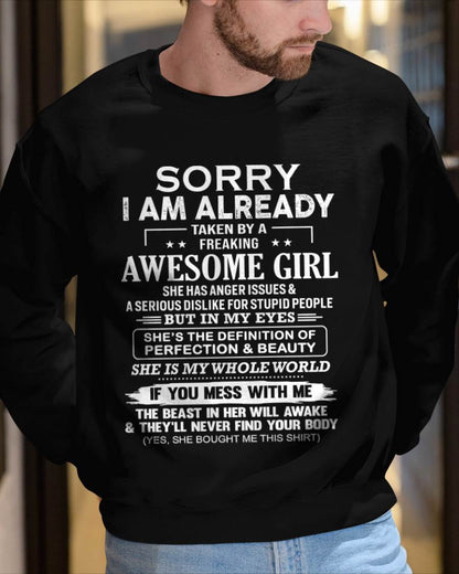 Sorry I Am Already Taken By A Freaking Awesome Girl – Gift For Your Boyfriend, Husband From Wife – DONN00 (SKU10-170-00)