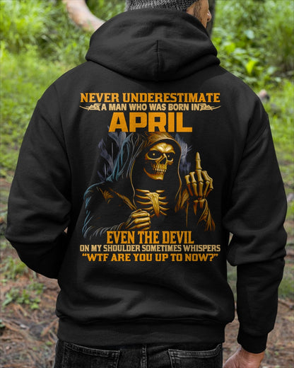 NEVER UNDERESTIMATE A MAN WHO WAS BORN IN APRIL - EBIL04 male (SKU12-276-04)