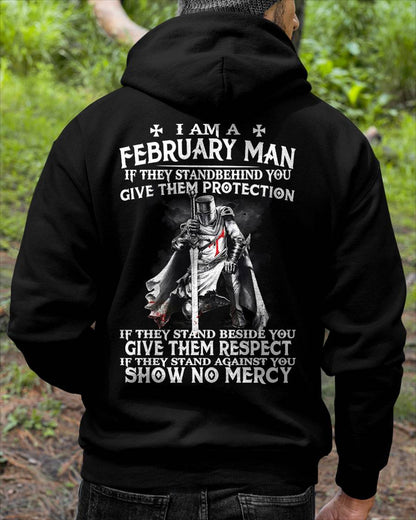 I AM A FEBRUARY MAN IF THEY STAND BEHIND YOU GIVE THEM PROTECTION - T-SHIRT FOR MAN - DONN02 (SKU07-77-02)