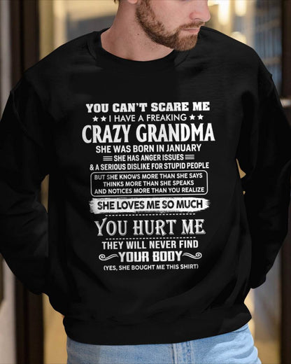 January – You Can’t Scare Me I Have A Freaking Crazy Grandma – Gift For Grandson And Granddaughter From Grandma – DOAN01 (SKU11-126-01)