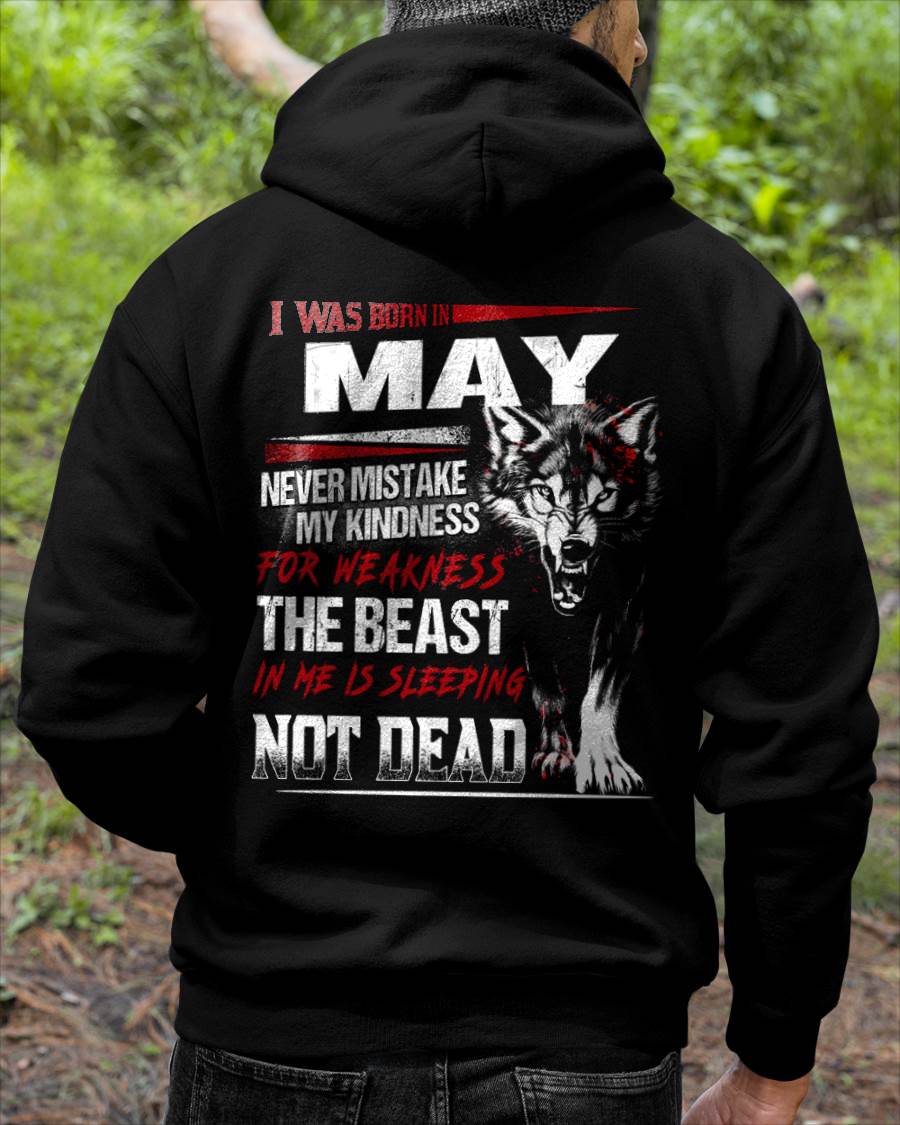 I Was Born In May Never Mistake My Kindness For Weakness - T-Shirt For Man - DONN05 (SKU08-64-05)