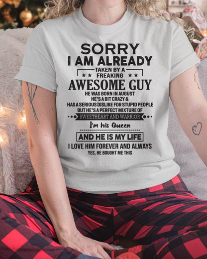 August - Sorry I Am Already Taken By A Freaking Awesome Guy - Gift For Your Girlfriend, Wife From Husband - DONN08 (SKU09-DONN-08)